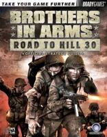 Brothers in Arms: Road to Hill 30 Official Strategy Guide 0744004810 Book Cover