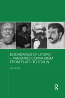 Boundaries of Utopia - Imagining Communism from Plato to Stalin 0815364326 Book Cover