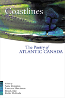 Coastlines: The Poetry of Atlantic Canada 0864923139 Book Cover
