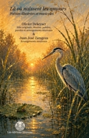 Là où naissent les amours: Poésies illustrées et musicales (French Edition) 2931130370 Book Cover