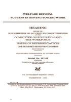 Welfare reform : success in moving toward work B085KT892T Book Cover