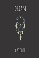 dream catcher: small lined Feather Notebook / Travel Journal to write in (6'' x 9'') 120 pages 1692471805 Book Cover