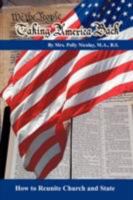 We The People, Taking America Back 160477018X Book Cover