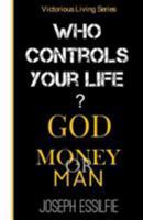 Who controls your life? 1530725674 Book Cover