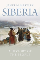 Siberia: A History of the People 0300246420 Book Cover