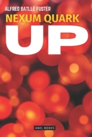 NEXUM QUARK UP (Spanish Edition) B0F3WQTVL8 Book Cover