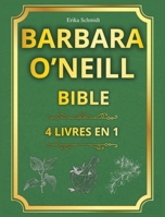 Barbara O'Neill Bible (French Edition) 1916924476 Book Cover