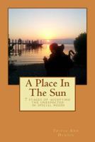 A Place in the Sun: 7 Stages of Special Needs Parenting 1501035738 Book Cover
