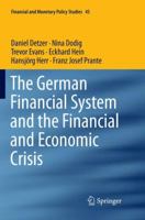 The German Financial System and the Financial and Economic Crisis 3319567985 Book Cover