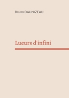 Lueurs d'infini (French Edition) 2322661139 Book Cover