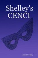 Shelley's CENCI 1847536891 Book Cover