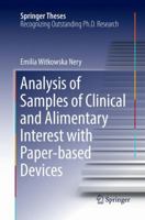 Analysis of Samples of Clinical and Alimentary Interest with Paper-Based Devices 3319286714 Book Cover