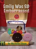 Emily Was SO Embarrassed (Tales from the Craft Box) B0DSFXZ1VT Book Cover