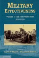 Military Effectiveness (Mershon Center Series on International Security & Foreign Policy) 0521170834 Book Cover
