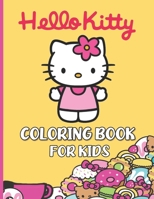 hello kitty coloring book: Fanny coloring pages for kids B08HTGG7TW Book Cover
