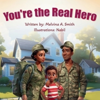 you're the Real Hero B0FPFMMC1D Book Cover
