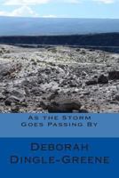 As the Storm Goes Passing By 1477555498 Book Cover
