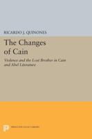 The Changes of Cain 0691068836 Book Cover