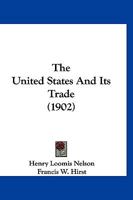 The United States And Its Trade 1120767008 Book Cover