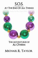 S.O.S.: At the End of All Things 1530837235 Book Cover