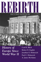 Rebirth: A Political History of Europe Since World War II 0813336643 Book Cover