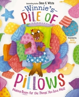 Winnie's Pile of Pillows: Making Room for the Things You Love Most 1400249511 Book Cover