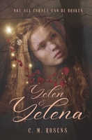 Yelen and Yelena (Gothick Fantasia) B0DT65LWLR Book Cover