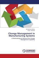 Change Management in Manufacturing Systems 3659399701 Book Cover