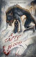 A Taste for Blood B0GNZJ8MHY Book Cover