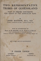 Two Representative Tribes of Queensland With an Inquiry Concerning the Origin of the Australian Race 1016953828 Book Cover