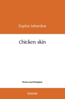 Chicken skin (French Edition) 2414461578 Book Cover