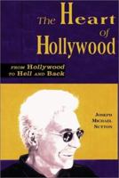 The Heart of Hollywood 0887394973 Book Cover