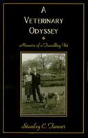 A Veterinary Odyssey 0968447708 Book Cover