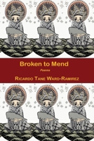 Broken to Mend 1943306257 Book Cover