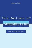 This Business of Songwriting 0823077594 Book Cover
