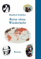 Reise ohne Wiederkehr: Roman (German Edition) 3695107316 Book Cover
