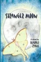 Stranger Moon 0615564232 Book Cover