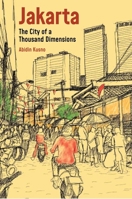 Jakarta: City of a Thousand Dimensions 981325226X Book Cover