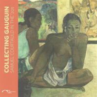 Collecting Gauguin: Samuel Courtauld in the 20s 1907372474 Book Cover