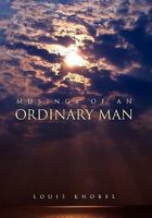 Musings of an Ordinary Man 1453569901 Book Cover