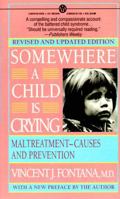 Somewhere a Child Is Crying 0025395807 Book Cover