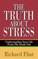 The Truth about Stress 0937851329 Book Cover