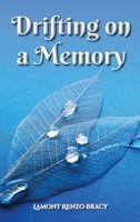 Drifting on A Memory B0DSR9QCYH Book Cover