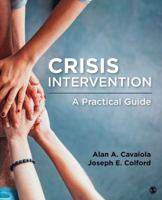 Crisis Intervention: A Practical Guide 1506322387 Book Cover