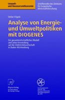 Analyse Von Energie- Und Umweltpolitiken Mit Diogenes: Ein Gesamtwirtschaftliches Modell Und Seine Anwendung Auf Die Elektrizitatswirtschaft in Baden-Wurttemberg 3790813702 Book Cover