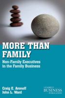 More than Family: Non-Family Executives in the Family Business 0230111114 Book Cover