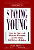 Staying young: how to prevent, slow or reverse mor 0875962092 Book Cover