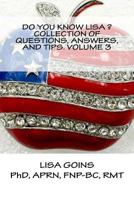 Do You Know Lisa? Collection of Questions, Answers, and Tips. Volume 3 1540396533 Book Cover