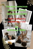 The most effective method to make her insane in bed:: men's manual for pleasuring a lady B0BHG8GJGJ Book Cover