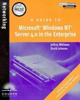 A Guide to Microsoft NT Server 4.0 in the Enterprise 0760058768 Book Cover